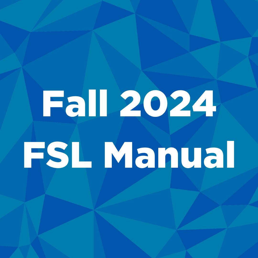 Fall 2024 FSL Manual